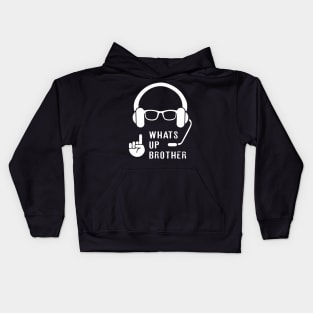 Whats Up Brother Kids Hoodie